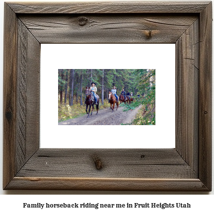 family horseback riding near me in Fruit Heights, Utah